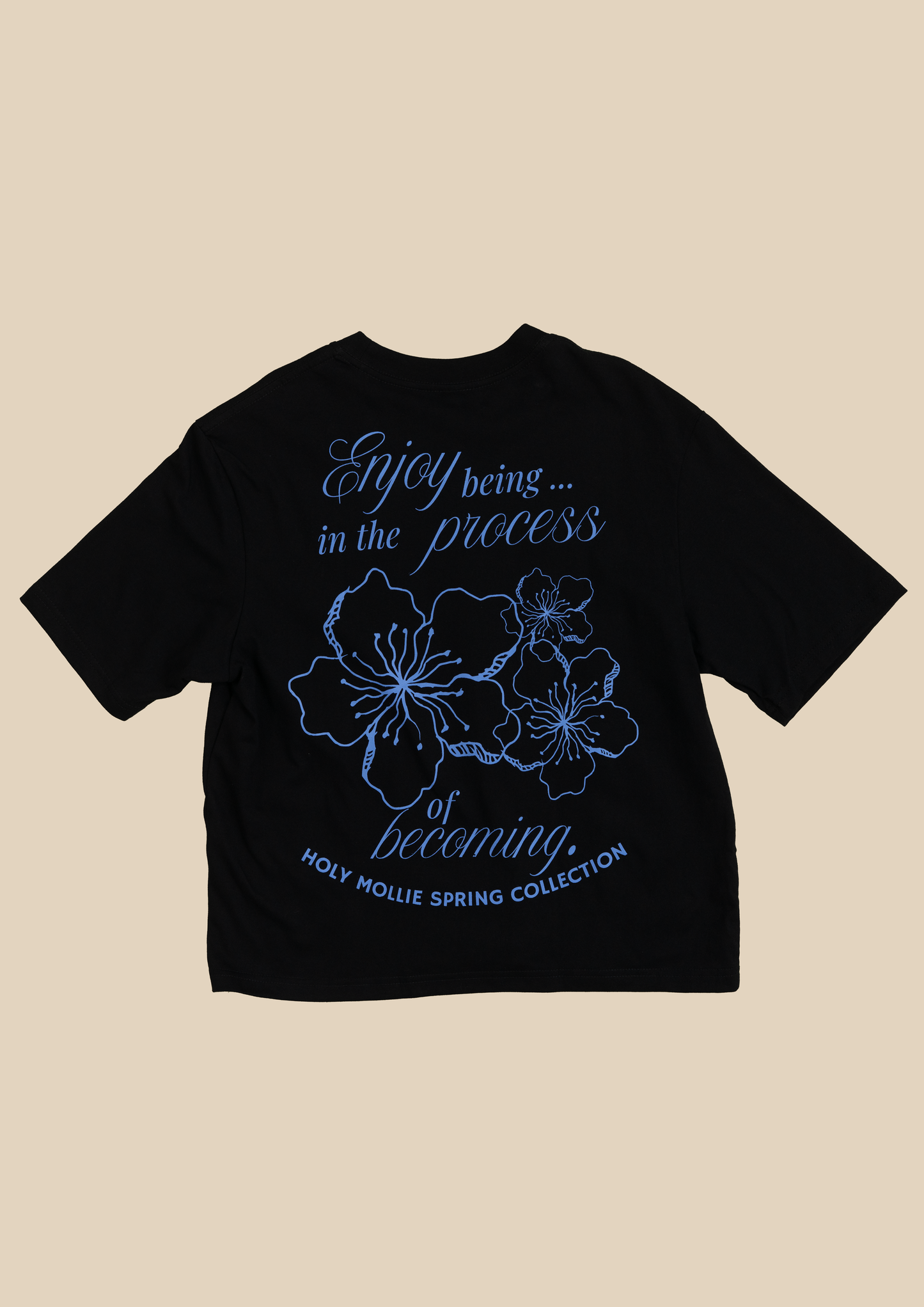 “ENJOY THE PROCESS OF BECOMING” TEE